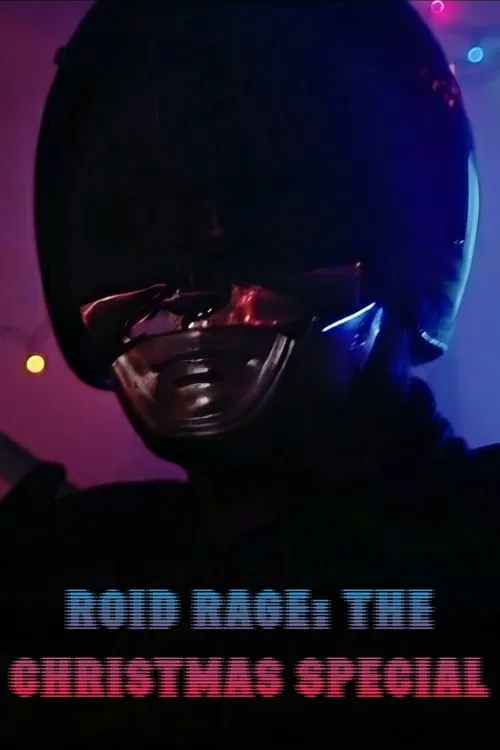 Roid Rage: The Christmas Special poster