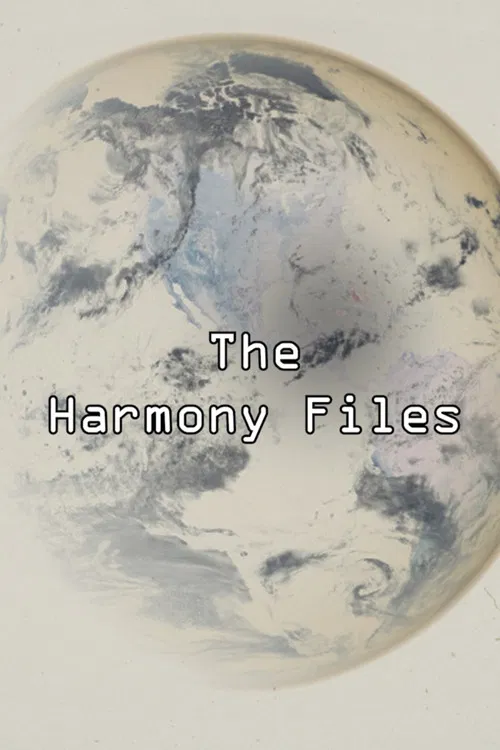 The Harmony Files poster