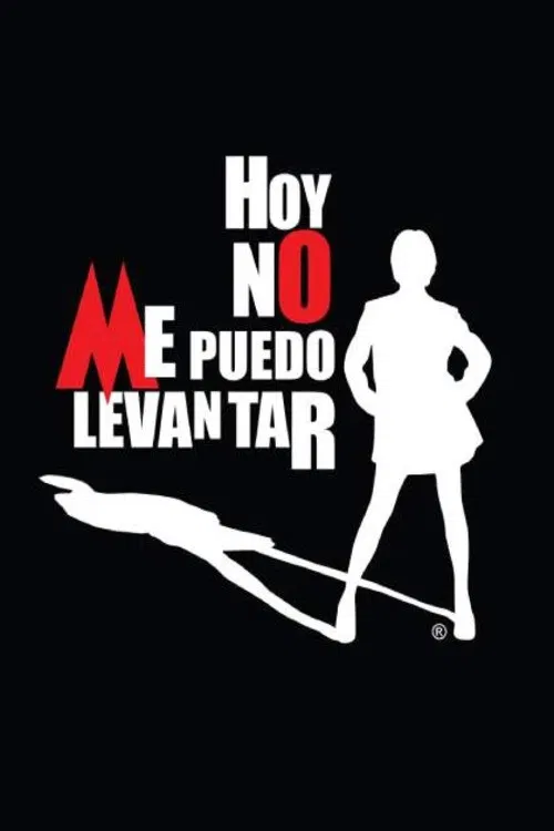 Hoy No Me Puedo Levantar poster