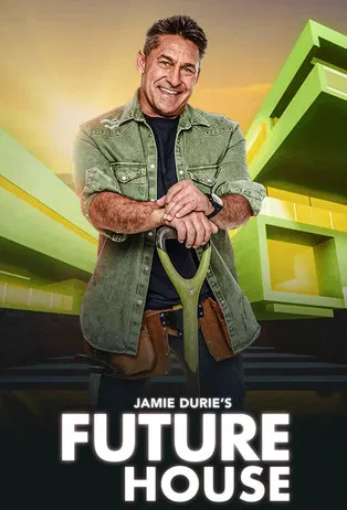 Jamie Durie's Future House poster
