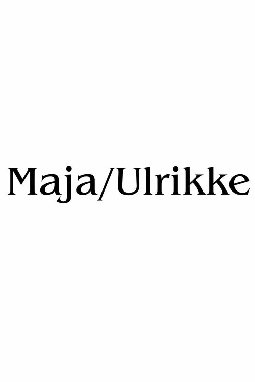Maja/Ulrikke poster