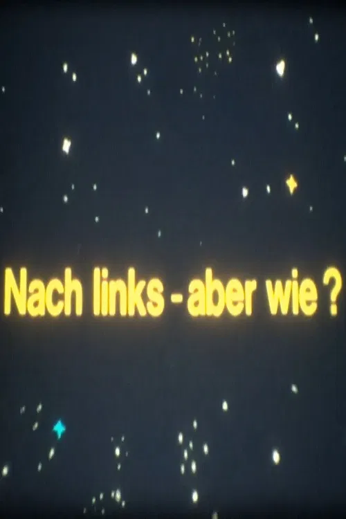 Besuch aus dem All - Nach links - aber wie? poster
