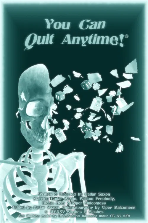You Can Quit Anytime! poster