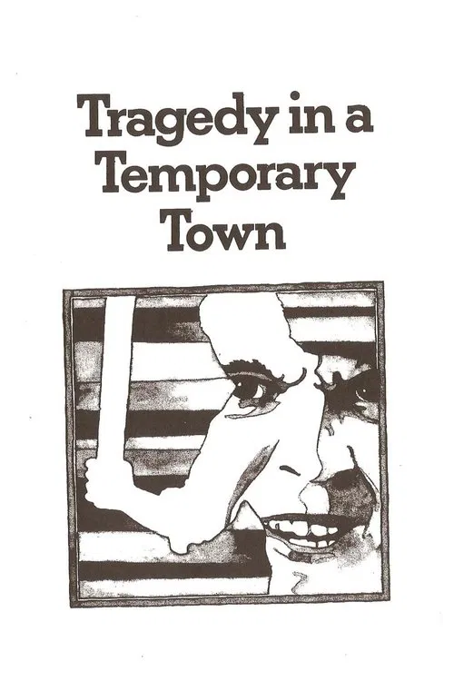 Tragedy in a Temporary Town poster