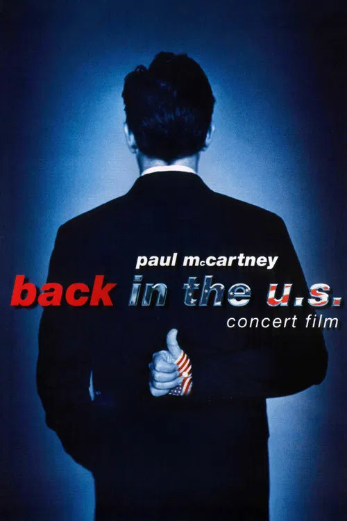 Paul McCartney: Back in the U.S. poster