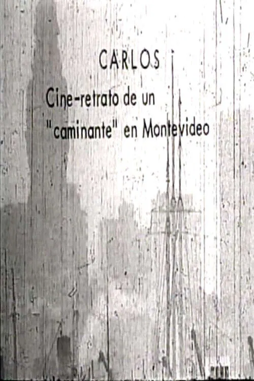 Carlos: Film Portrait of a Montevideo Panhandler poster