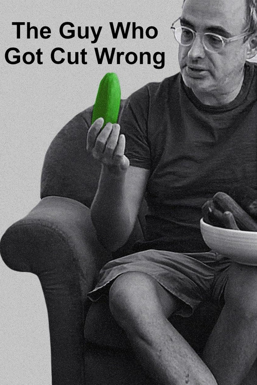 The Guy Who Got Cut Wrong poster