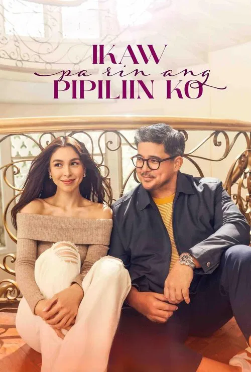 Ikaw Pa Rin Ang Pipiliin Ko poster