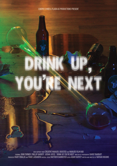 Drink Up, You're Next poster