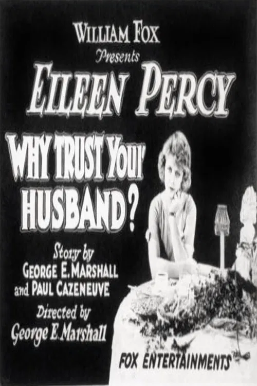 Why Trust Your Husband? poster