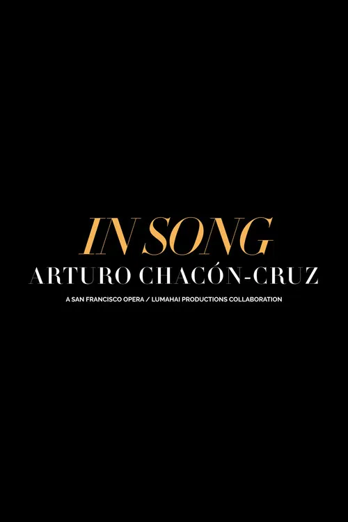 In Song: Arturo Chacón-Cruz poster
