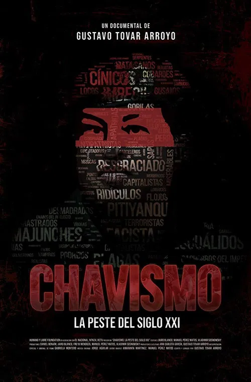 Chavismo: The Plague of the 21st Century poster