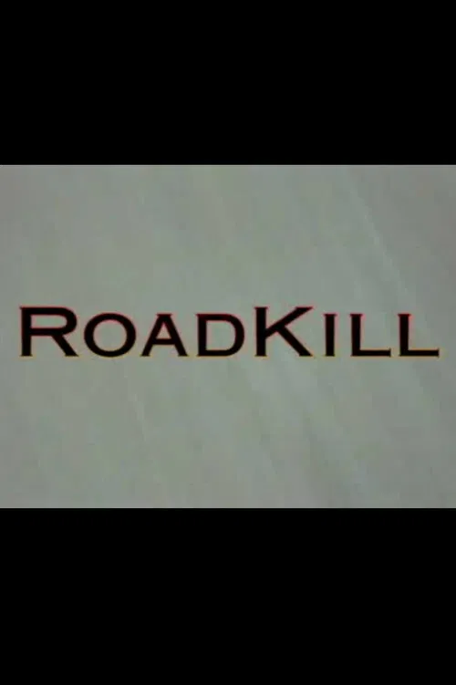 RoadKill poster