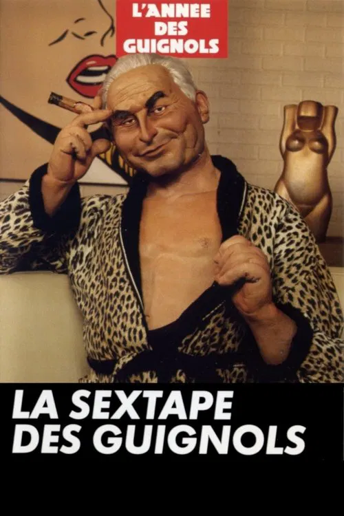 L'Année des Guignols - La Sextape des Guignols poster