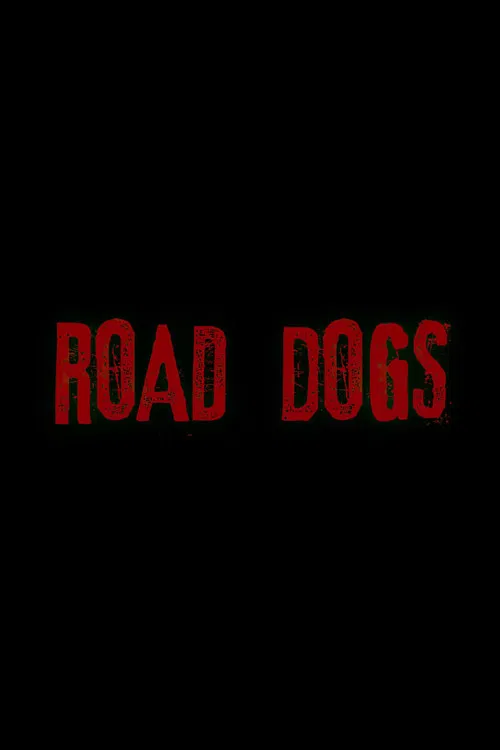 Road Dogs poster