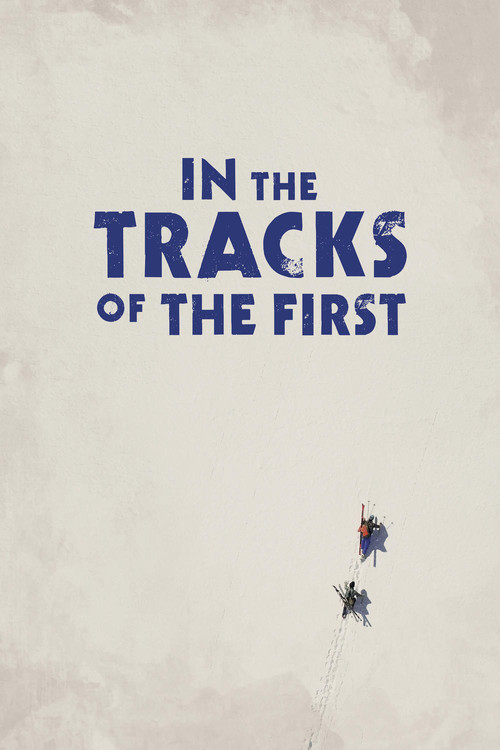 In the Tracks of the First poster