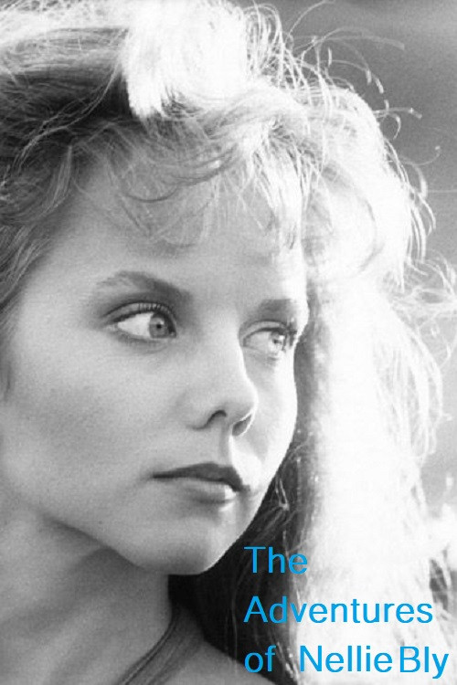 The Adventures of Nellie Bly poster