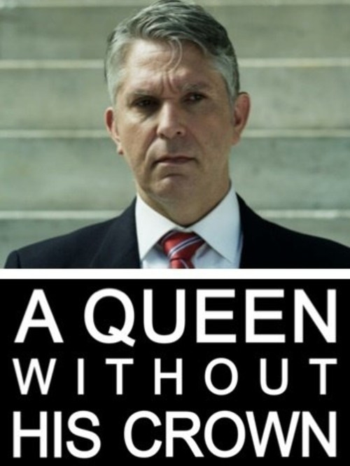 A Queen Without His Crown poster