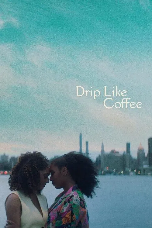 Drip Like Coffee poster