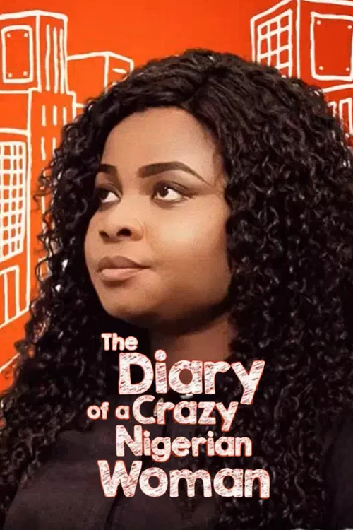 The Diary of A Crazy Nigerian Woman poster