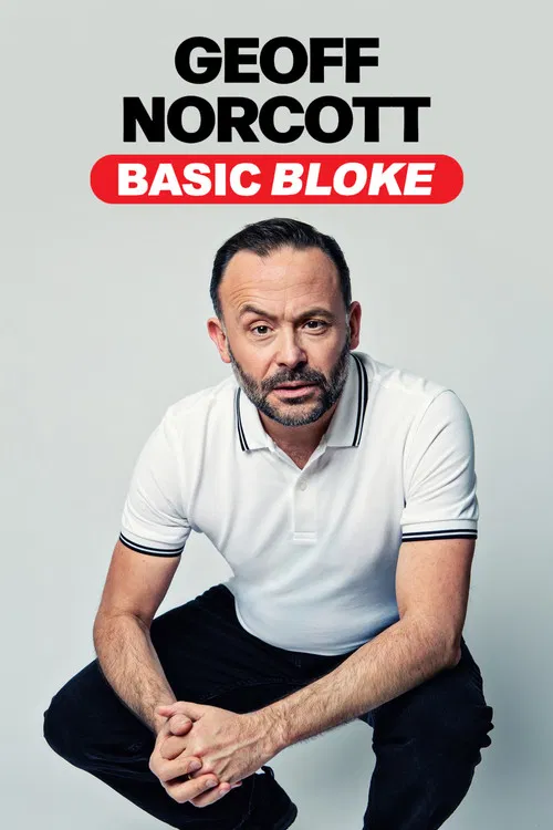 Geoff Norcott: Basic Bloke poster