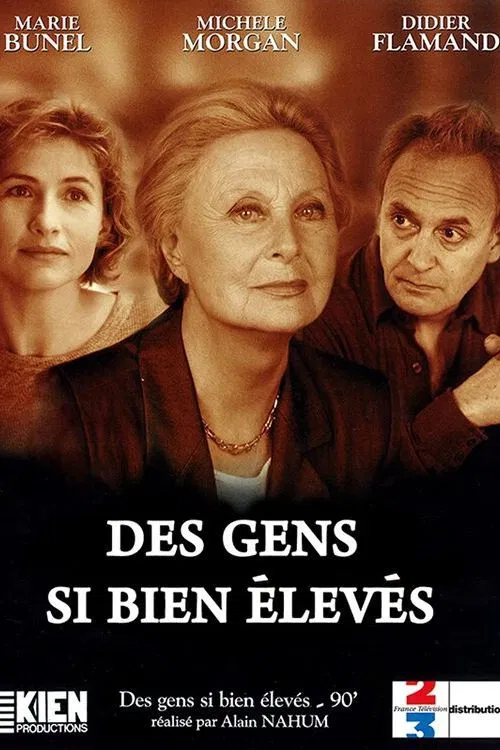 Des gens si bien élevés poster