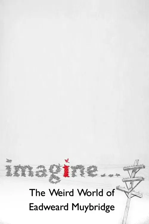 The Weird World of Eadweard Muybridge poster