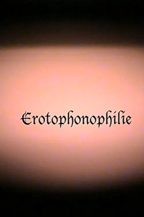 Erotophonophilie poster