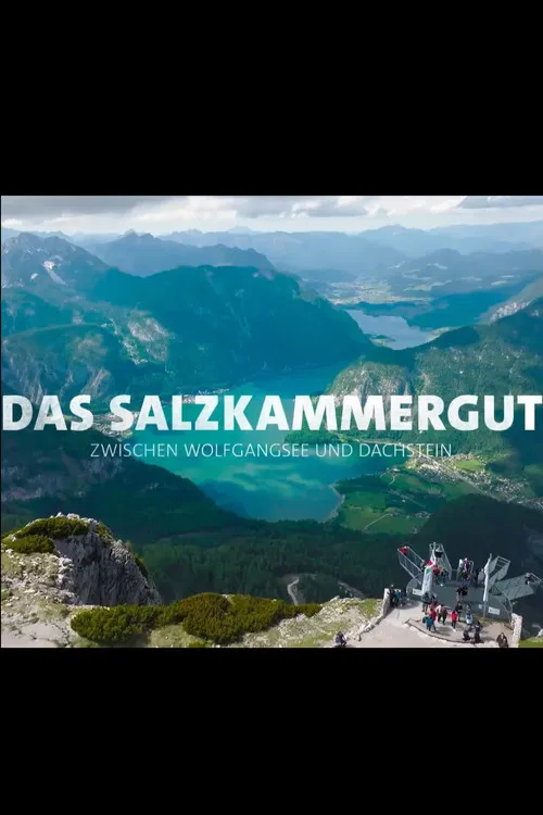 Das Salzkammergut - Zwischen Wolfgangsee und Dachstein poster