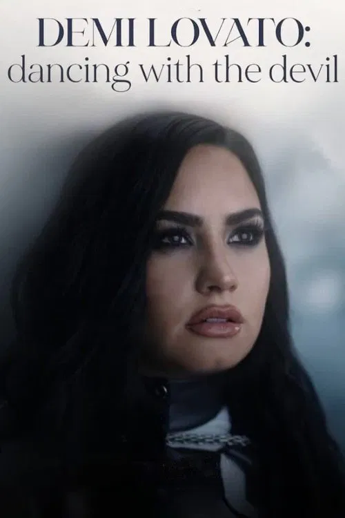 Demi Lovato: Dancing with the Devil poster