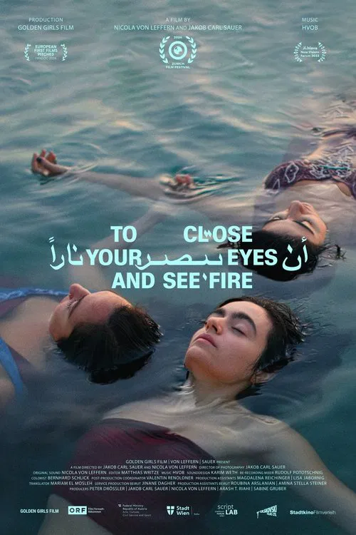 To Close Your Eyes And See Fire poster