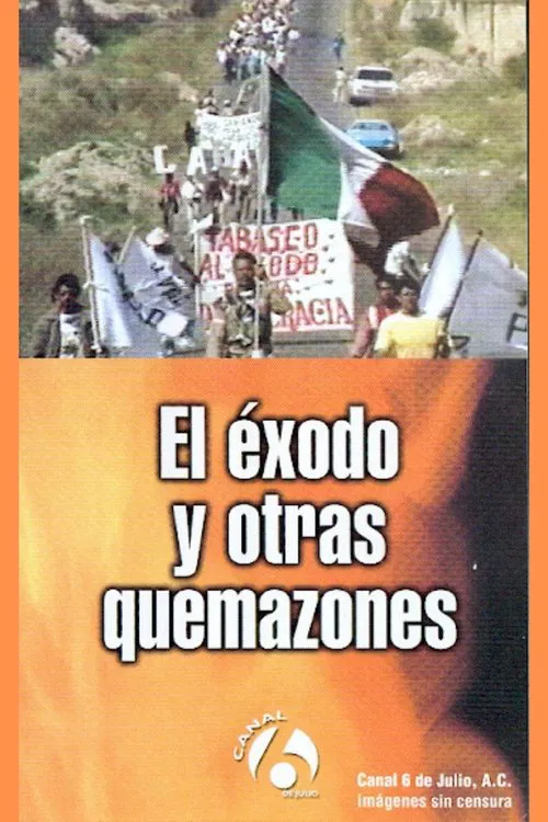 El éxodo y otras quemazones poster