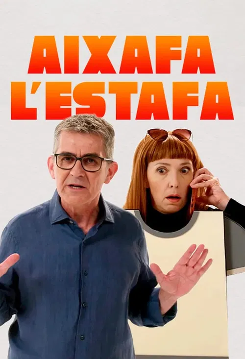 Aixafa l'estafa poster