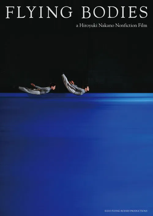 FLYING BODIES a Hiroyuki Nakano Nonfiction Film poster