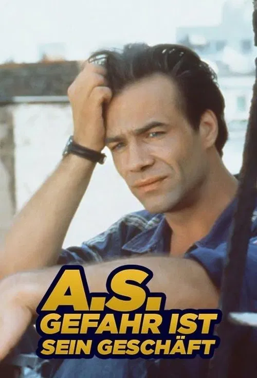 A.S. Gefahr ist sein Geschäft poster