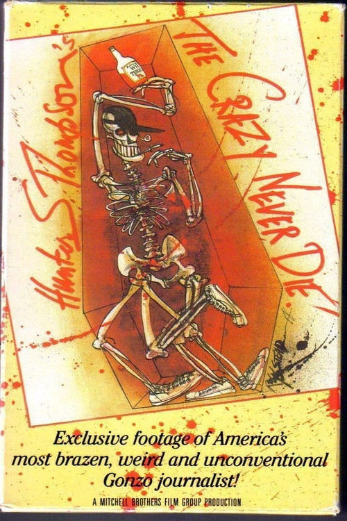 Hunter S. Thompson: The Crazy Never Die poster