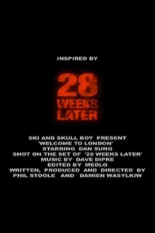 28 Weeks Later: Welcome to London poster