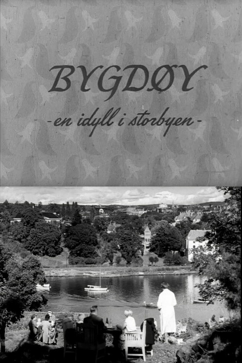 Oslofilm: Bygdøy - en idyll i storbyen poster