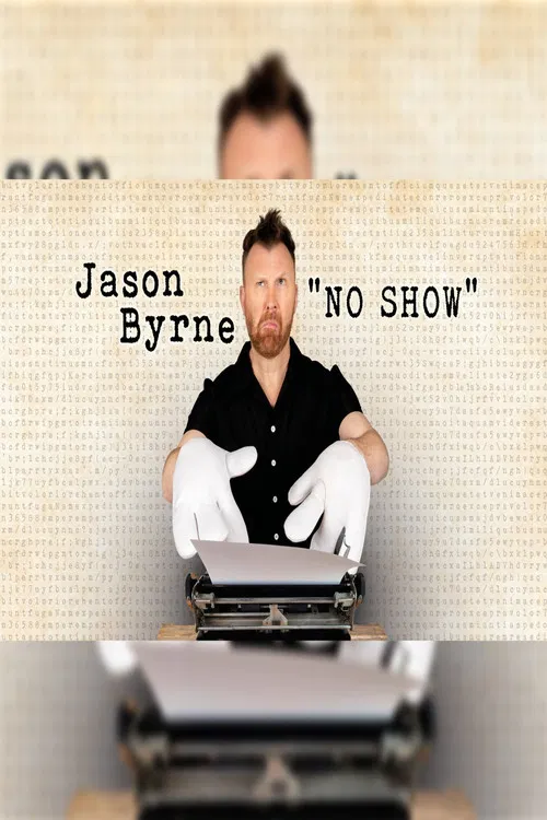 Jason Byrne No Show poster