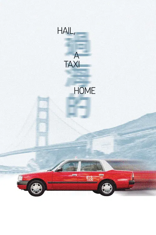 Hail, A Taxi Home poster