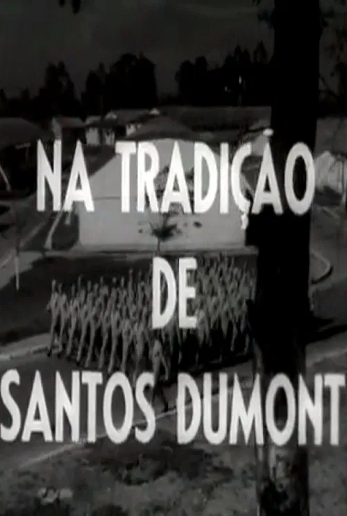 Na Tradição de Santos Dumont poster