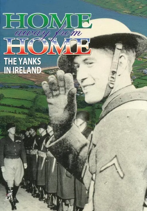 Home Away From Home: The Yanks in Ireland poster