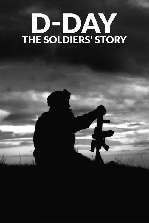 D-Day: The Soldiers' Story poster