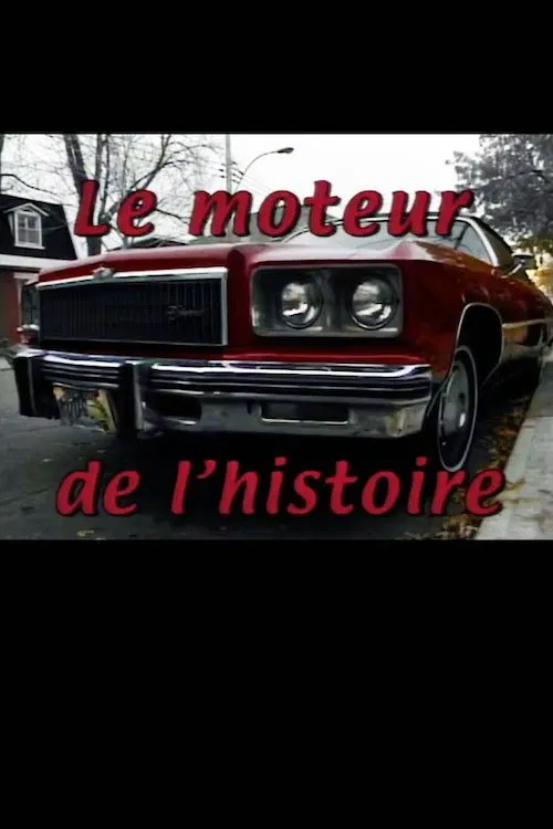 Le moteur de l'histoire poster