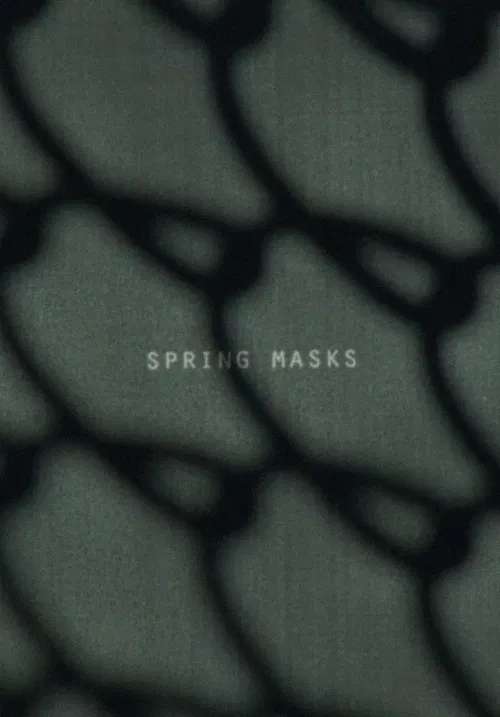 Spring Masks poster