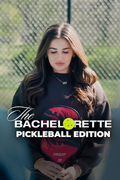 The Bachelorette: Pickleball Edition poster