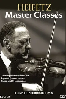 Jascha Heifetz Master Classes poster