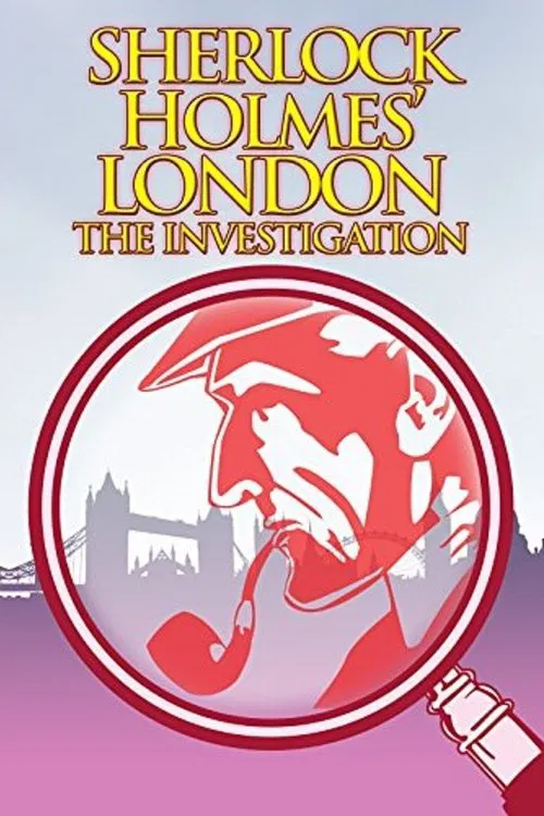 Sherlock Holmes' London: The Investigation poster