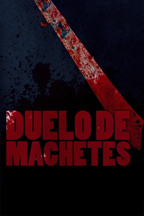 Duelo de machetes poster