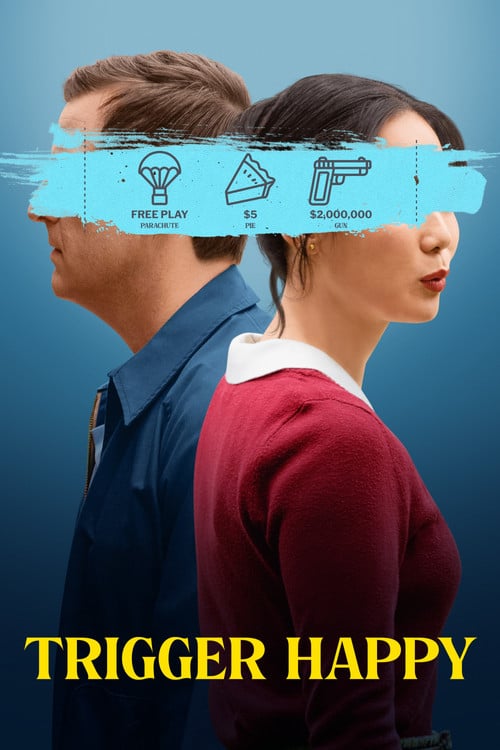 Trigger Happy poster